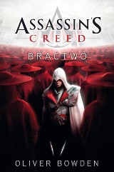 Assassin's Creed: Bractwo - przeczytaj fragment książki