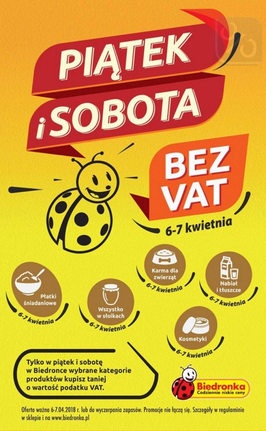 Biedronka bez VAT! Nowa promocja w sklepach Biedronka [6 i 7 kwietnia]. Tysiące produktów taniej o wartość podatku VAT