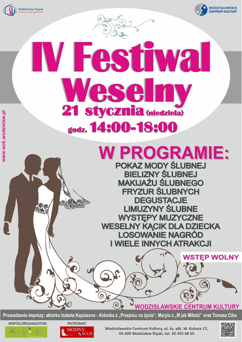 21 stycznia zaplanowano IV Festiwal Weselny w Wodzisławskim...