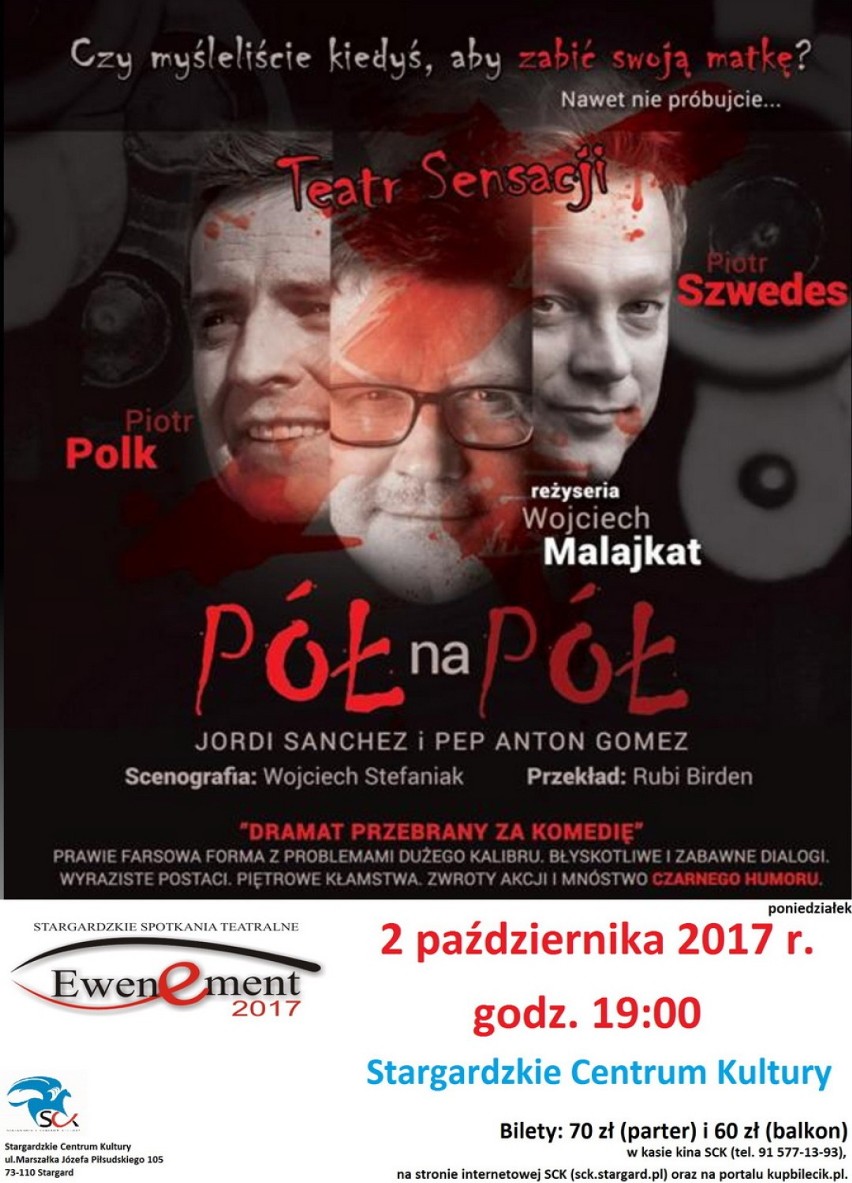 Ewenement 2017. Piotr Polk i Piotr Szwedes dziś zagrali w SCK spektakl "Pół na pół" [zdjęcia]