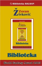 Biblioteka Živkovicia – wirtualna, nocna, piekielna, smakowita…