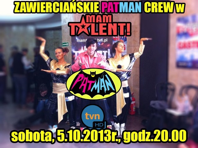 Patman Crew w Mam talent: Już w sobotę, 5 października.