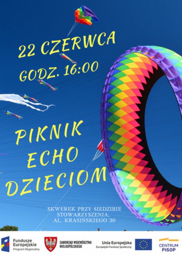 Piknik ECHO Dzieciom - 22 czerwca w godz. 16.00 - 19.00, skwer przy Al. Krasińskiego 30. Wśród atrakcji animacje dla dzieci i grill.