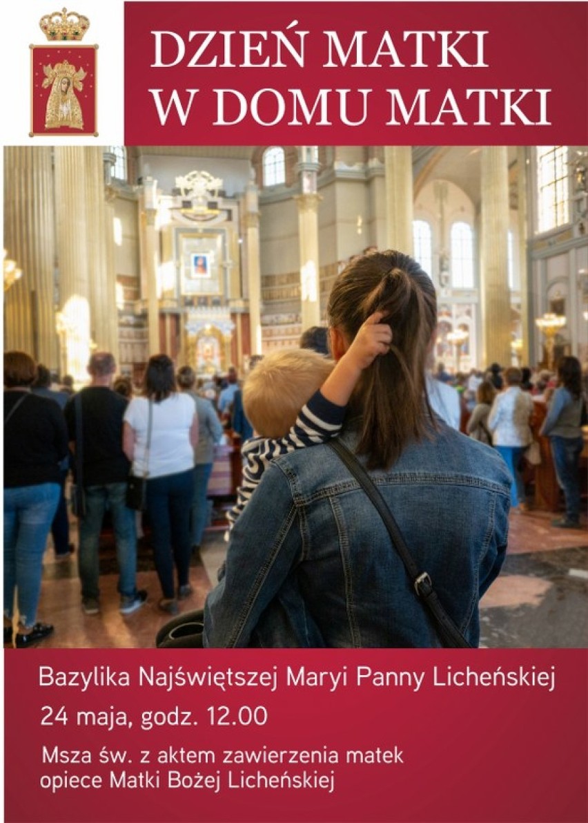 Licheń. Dzień Matki w Domu Matki                          