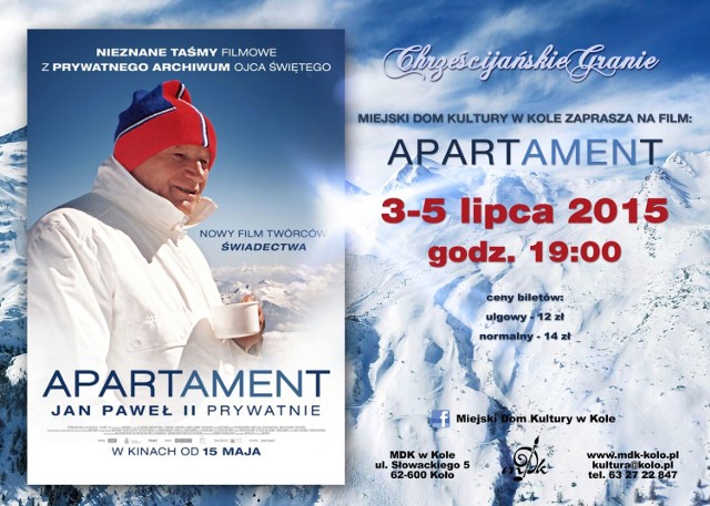 "Apartament"
Polska/dokumentalny/
3 – 5 lipca, godz. 19.00

Dokument o Janie Pawle II prezentujący niepublikowane wcześniej materiały z jego życia prywatnego.