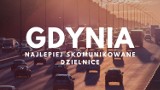 TOP 10 najlepszych gdyńskich dzielnic pod względem komunikacji. Tutaj nie będziesz stał długo w korkach!