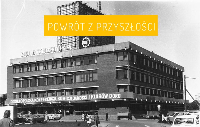 "Powrót z przyszłości" w Gdańsku. Budynek NOT w scenografii z lat. 80 ubiegłego wieku