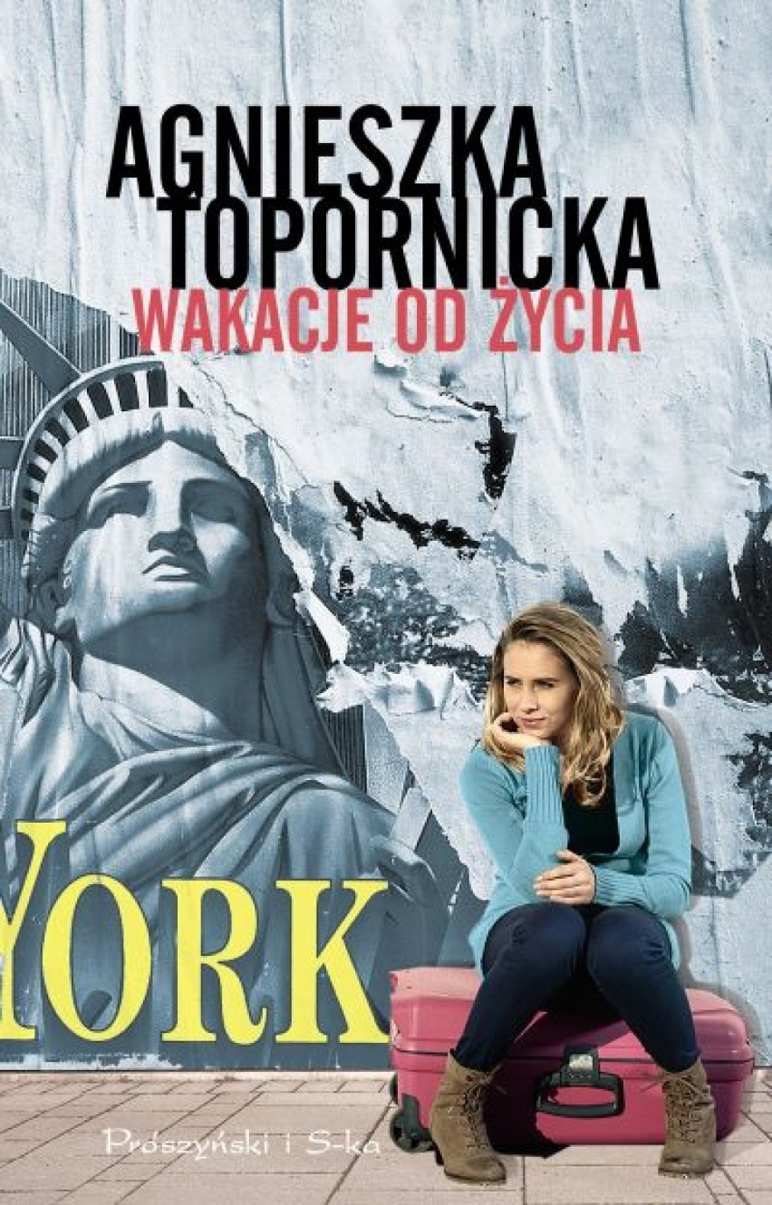 Agnieszka Topornicka, "Wakacje od życia"