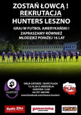 Klub Sportowy Hunters Leszno: Przyjdź na rekrutację. Zostań Łowcą!