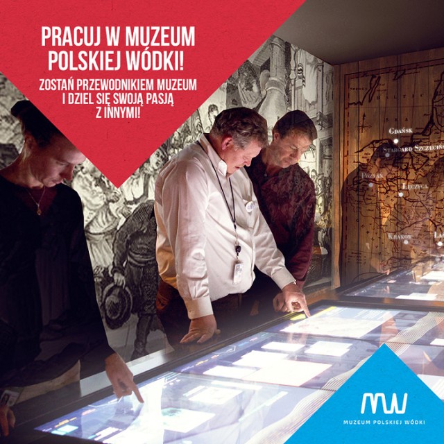 Muzeum poszukuje prawdziwych znawców historii Polskiej Wódki, którzy potrafią z pasją opowiadać o jej tradycjach i kulturze.