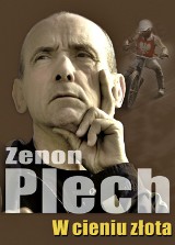 Zenon Plech w cieniu złota