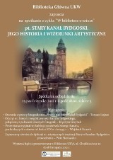 Stary Kanał Bydgoski: wystawa, dyskusja i historia