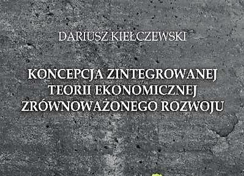 Naukowiec Uniwersytetu w Białymstoku z nagrodą Polskiego Towarzystwa Ekonomicznego. Za najlepszą książkę