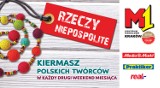 Kraków: "Kiermasz Rzeczy Niepospolite" w M1