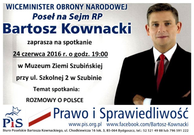 Plakat zapowiadający wizytę Bartosza Kownackiego w Szubinie.