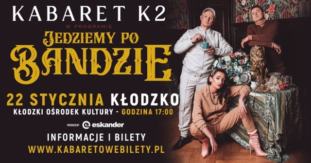 Kłodzko: Kabaret K2 w najbliższą sobotę pojedzie po bandzie. Dwa podwójne zaproszenia do wzięcia!