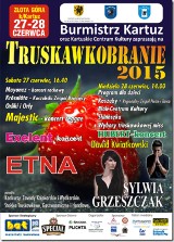 Truskawkobranie 2015 - 40 edycja imprezy już 27 i 28 czerwca na Złotej Górze [PROGRAM]