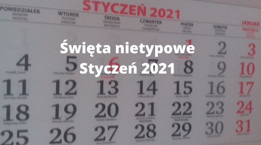 Nietypowe styczniowe święta. Zobacz, kiedy i co można świętować