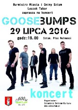 Zespół Goosebumps wystąpi w Sztumie!
