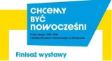 Muzeum Narodowe zaprasza na wyjątkowy finisaż wystawy &quot;Chcemy być nowocześni&quot;