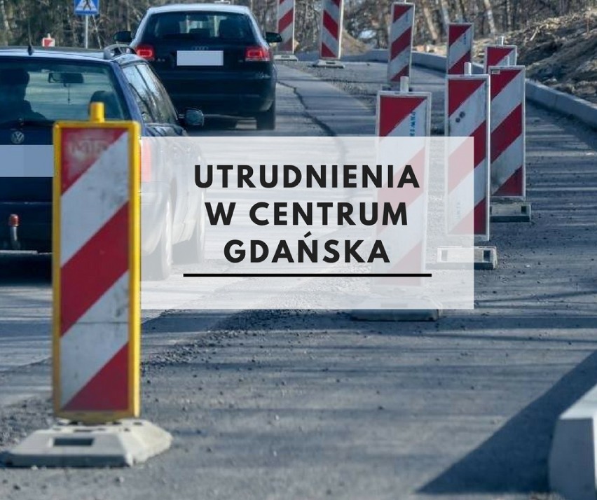 Od poniedziałku poważne utrudnienia w centrum Gdańska. Do końca września zamknięta dla ruchu będzie część ulicy Zaroślak