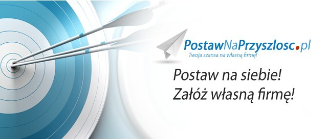 &quot;Postaw na przyszłość - postaw na siebie&quot;