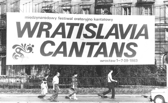 Tak w 1983 roku Wratislavia Cantans reklamowała się na ulicach