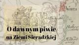 „O dawnym piwie na ziemi sieradzkiej”. Spotkanie w Pałacu w Małkowie w piątek 20 września