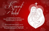 Koncert Kolęd w Domu Katolickim w Sieradzu - w niedzielę 30 grudnia