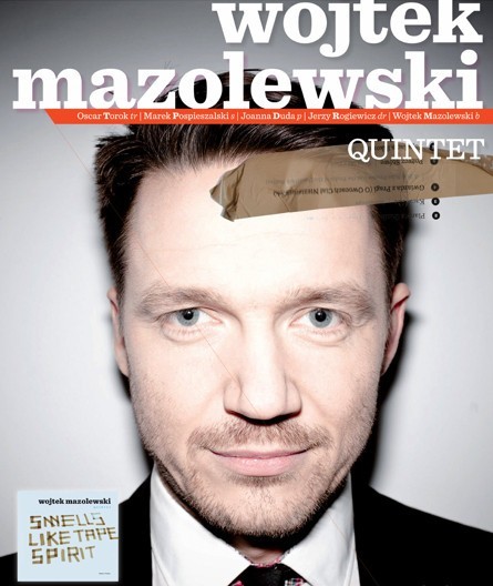 Wojtek Mazolewski Quintet zbiera wiele pozytywnych opinii za "Smells Like Tape Spirit"