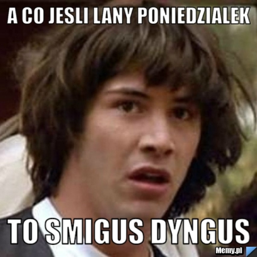 Lany poniedziałek 2017. Najlepsze memy na śmigus-dyngus