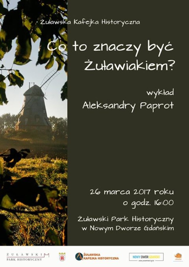 Nowy Dwór Gdański. W niedzielę, 26 marca w Żuławskim Parku Historycznym odbędzie się kolejne spotkanie w ramach Żuławskiej Kafejki Historycznej. Początek spotkania o godzinie 16.00.