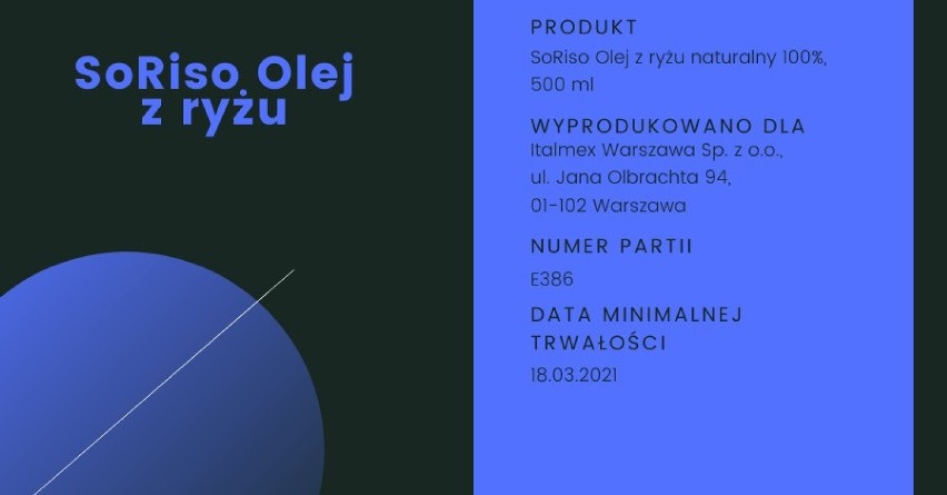 Powodem wycofania SoRiso Oleju z ryżu naturalnego 100% ze...