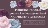 Gotowe kartki z życzeniami i grafiką na imieniny Andrzeja. Nowe pionowe projekty idealne do wysłania przez MMS, Messenger i WhatsApp