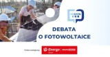 Debata "Dziennika Bałtyckiego": Fotowoltaika. Jak produkować własny prąd? Instalacja, korzyści, koszty