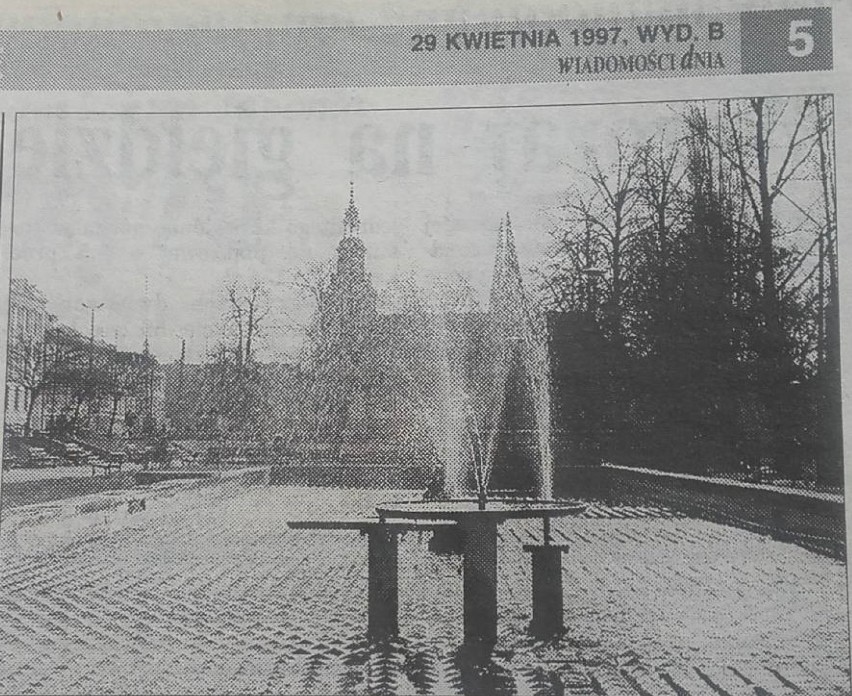 Piotrków wczoraj i dziś: fontanna w parku Jana Pawła II 1997...