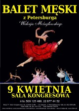 Rozdaliśmy bilety na Balet Męski z Petersburga