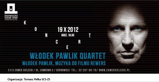Włodek Pawlik Quartet w Sosnowcu

W Sosnowieckim Centrum...