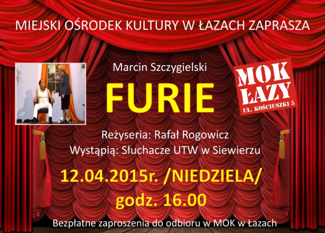 Sztuka teatralna „Furie” w MOK w Łazach.