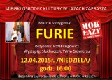 Sztuka teatralna „Furie” w MOK w Łazach