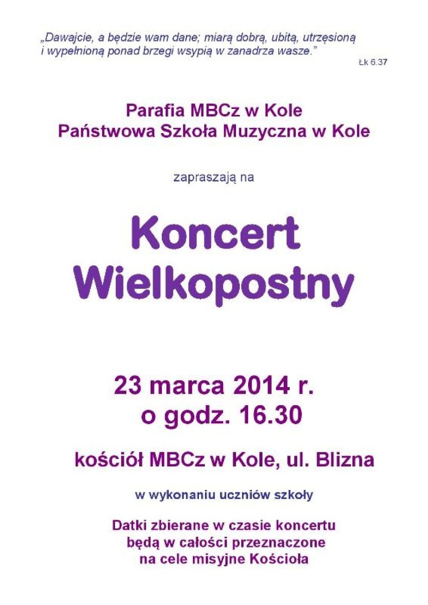 Koncert Wielkopostny

23 marca 2014
Kościół MBCz w Kole, ul....