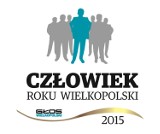 Wybieramy "Człowieka Roku 2015 Wielkopolski"