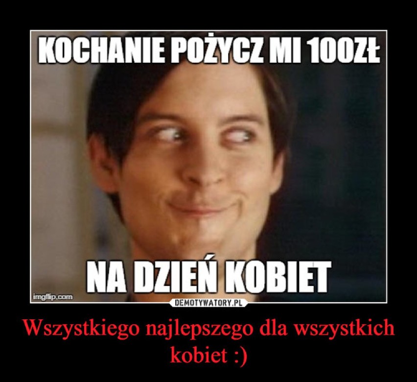 Dzień Kobiet na wesoło. Zobaczcie memy na 8 marca