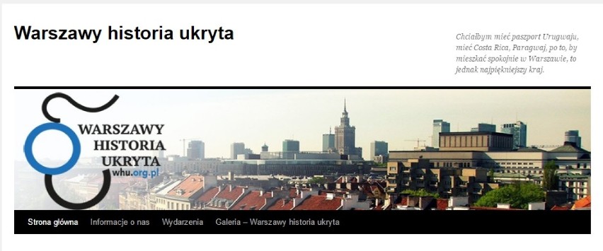 Blog "Warszawy Historia Ukryta" to wynik pasji grupy...