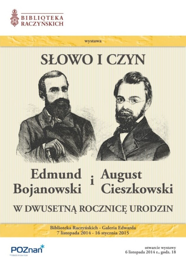 Wystawa: Słowo i czyn. Edmund Bojanowski i August Cieszkowski w dwusetną rocznicę urodzin