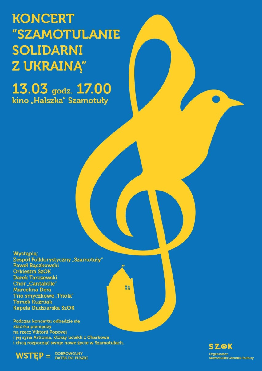 Szamotuły. "Szamotulanie Solidarni z Ukrainą". Specjalny koncert już w tę niedzielę. Przyjdź - podziel się dobrem!