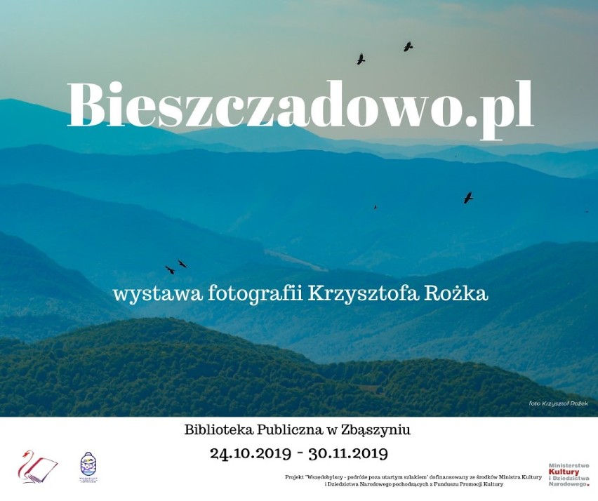 "Bieszczadowo.pl" - Zaproszenie na wystawę fotograficzną dokumentującą walory przyrodnicze i turystyczne naszego kraju