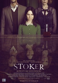 „Stoker” to wizjonerski thriller psychologiczny, amerykański...