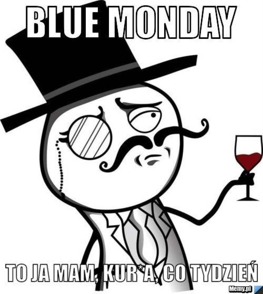 Blue Monday, czyli najbardziej depresyjny dzień w roku, w...