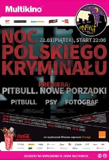 Konkurs Multikino! Wygraj bilety na Noc Polskiego Kryminału z premierą "Pitbull. Nowe porządki"